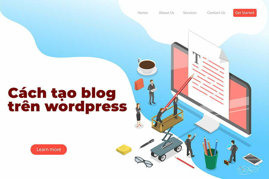 Cách tạo blog trên wordpress từ A-Z